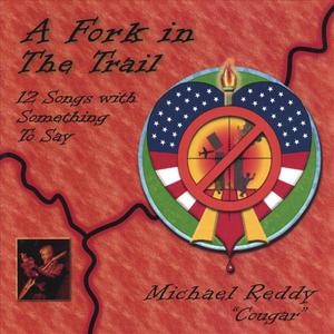 A Fork In The Trail: 12 Songs With Something To Say