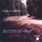 Michael Anderson - Battlefield Road
