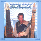 Michael Bianco - Guitar Innovations