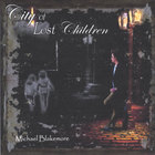 Michael Blakemore - City of Lost Children