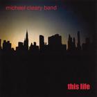 michael cleary band - This Life