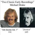 Michael Drake - Two Classic Early Recordings