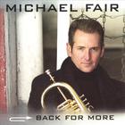 Michael Fair - Back For More