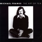 Michael Franks - The Art of Tea (Vinyl)