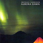 Michael Garrison - Aurora Dawn