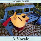 Michael Graefe - A Vocale