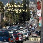 MICHAEL HAGGINS - Traffic