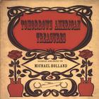 Michael Holland - Tomorrows American Treasures