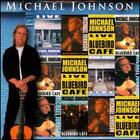MIchael Johnson - Live At The Bluebird Cafe