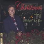 Michael Le Van - Christmas with Michael Le Van