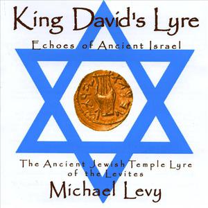 King David's Lyre; Echoes of Ancient Israel