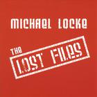 Michael Locke - The Lost Files