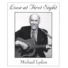 Michael Lydon - Love at First Sight