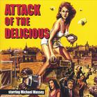 Michael Massey - Attack Of The Delicious