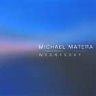 Michael Matera - Wednesday