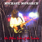Michael Monarch - the Other Side of the Tracks