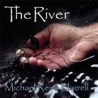 Michael Reno Harrell - The River
