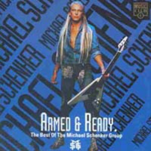Armed And Ready - The Best Of The Michael Schenker