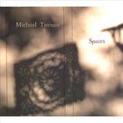 Michael Tiernan - Spaces