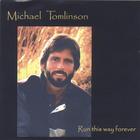 Michael Tomlinson - Run This Way Forever