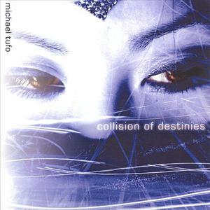 Collision of Destinies