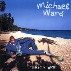 Michael Ward - Make A Wish