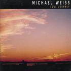 Michael Weiss - Soul Journey