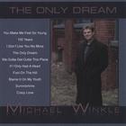 Michael Winkle - The Only Dream
