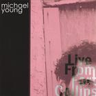 Michael Young - Live From Fort Collins