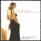 Michaele - Incantation