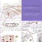 Michel Lambert - Out Twice