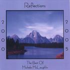 Michele McLaughlin - Reflections 2000-2005, The Best Of Michele McLaughlin