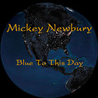 Mickey Newbury - Blue to this day