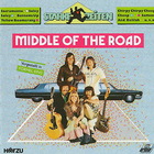 Middle of the Road - Starke Zeiten