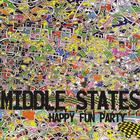 Middle States - Happy Fun Party