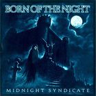 Midnight Syndicate - Born of the Night
