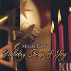 Mielea Kantz - Holiday Songs of Joy