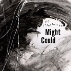 Might Could - All Intertwined
