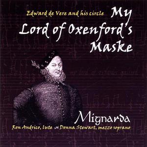 My Lord of Oxenford's Maske: Edward de Vere and his circle