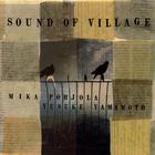 Mika Pohjola & Yusuke Yamamoto - Sound Of Village