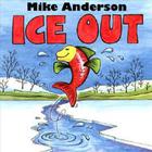 Mike Anderson - Ice Out