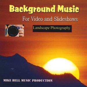 Background Music for Video and Slideshows (Landscape Photography)