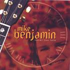 Mike Benjamin - Never Too Late