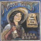 Mike Breen - Mescal Mary & Other B Bender Guitar Instrumentals