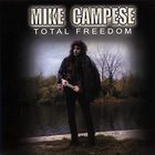 Mike Campese - Total Freedom