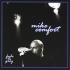 Mike Comfort - Fade to Gray