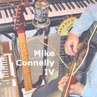 Mike Connelly - Mike Connelly IV