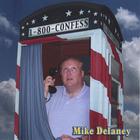 Mike Delaney - 1-800-CONFESS