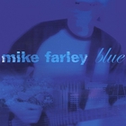 Mike Farley - blue