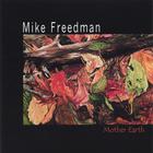 Mike Freedman - Mother Earth